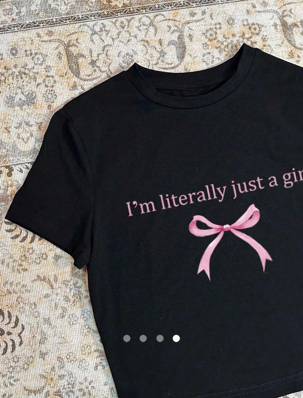 I’m literally just a girl tee // Black