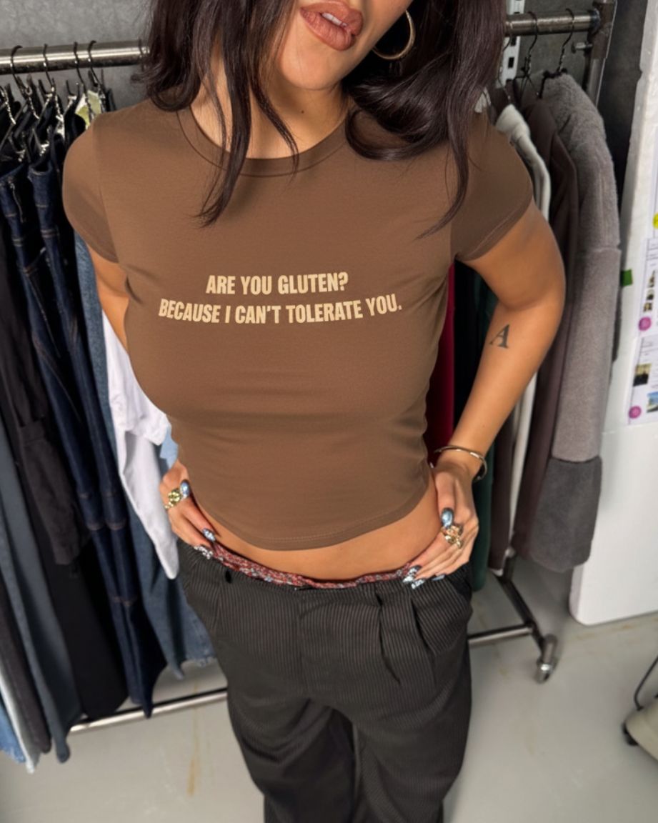 Are You Gluten Because I Can't Tolerate You Baby Tee // Brown